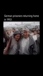 186K views · 2.2K reactions | In 1953, many German prisoners of war,...