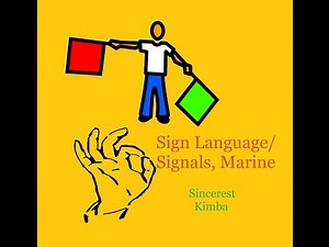 Sign Language. Signals. Flags. Maritime. Marine. Navy. Funk & Wagnalls. Encyclopedia. YouTube