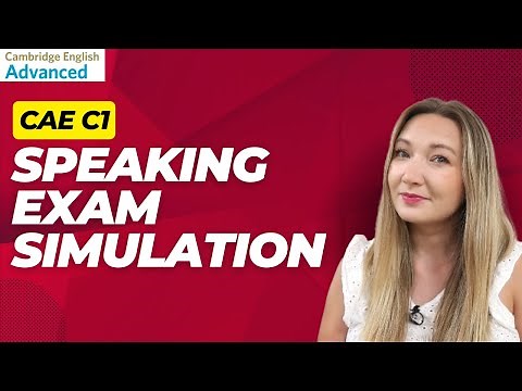 C1 ADVANCED CAE SPEAKING EXAM SIMULATION PRACTICE 12