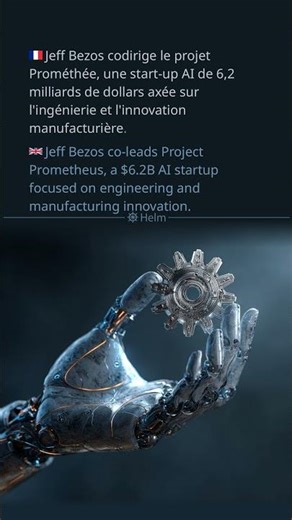 🇫🇷 Jeff Bezos codirige le projet Prométhée, une start-up AI de 6,2 milliards de dollars axée sur ...