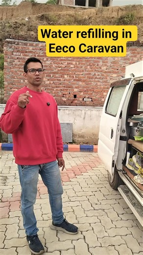 water refilling in Eeco Caravan #pannu_shubhu #caravanlife #vanlifeindia #trending #trendingreels