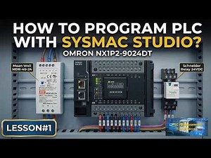 Omron PLC Programming for Beginners | Sysmac Studio Lesson 1 (NX1P2)