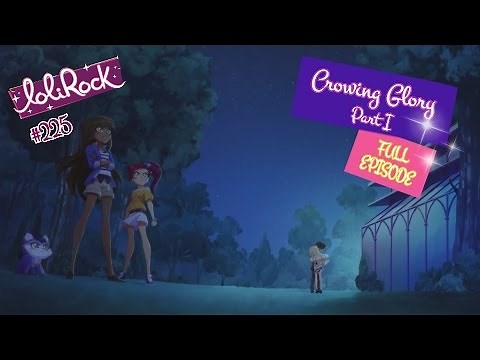 LoliRock | Season 2 Episode 25| Crowning Glory, Part 1