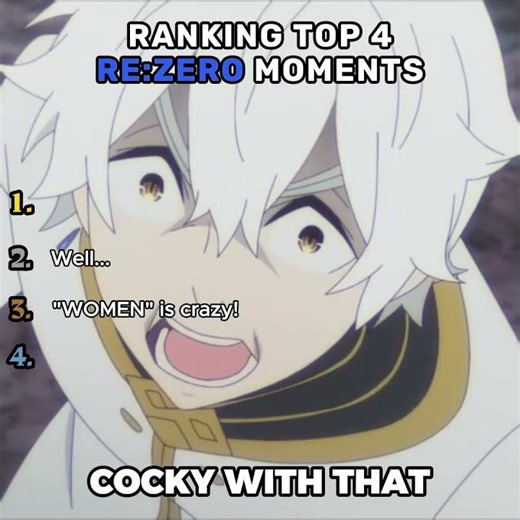 Ranking top 4 Re:zero moments