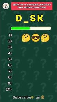 Guess the 10 classroom objects by missing letters quiz!