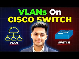 VLANs on Cisco Switch Configuration Explained | Cisco Switch | VLAN