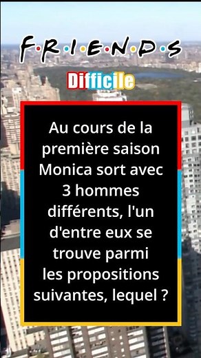 Quiz Friends Saison 1 N°11 #series #quiz #friends