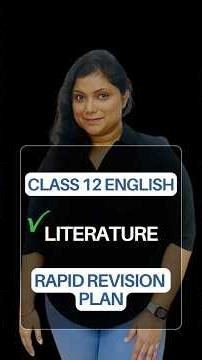 Class 12 English Literature Rapid Revision Plan 📚 | Last Minute Board Strategy | Score 90+