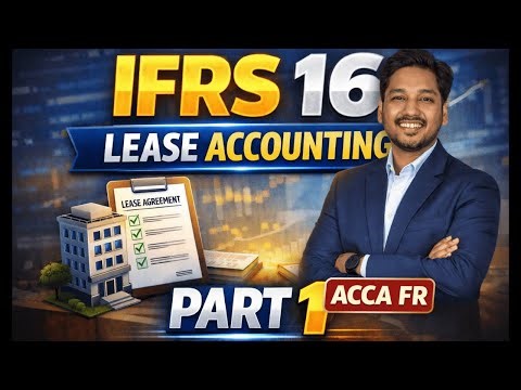 IFRS 16 – Leases (Part 1) | ACCA FR | Basics Explained with Examples
