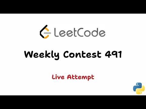 Leetcode Weekly Contest 491 (Sad) | Live Attempt