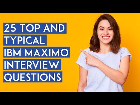 IBM Maximo Interview Questions and Answers | IBM Interview Questions and Answers - IBM Interviews