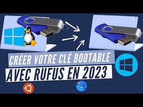 Comment créer une clé bootable avec Rufus en 2023