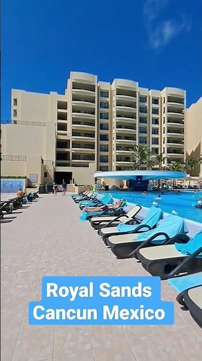 Royal Sands Resort Cancun Mexico