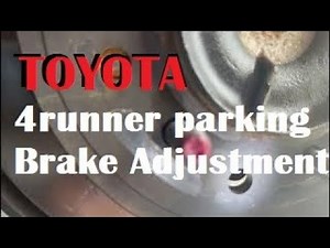 Toyota 4Runner Parking Brake Adjustment @Septembe 2010 - 2024 7, 2025