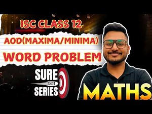 Sure Shot Series | AOD Word Problem | 6 Marker | ISC Class 12 Mathematics | Yash Maheshwari