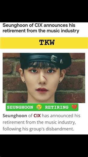 Seunghoon Announces Retirement 😢💔 #kpop #cix #seunghoon #usa