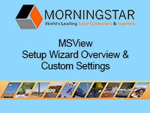 MSView Setup Wizard Overview & Custom Settings