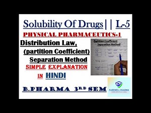 Distribution Law (partition Coefficient) || Separation Method || L-5,Unit-1 ||PP-1 || B.pharma 3 sem