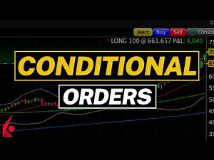 How To Open/Close Conditional Trades (Based on Price, %'s, Time & More...)