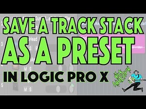 How To Save a Track Stack as a Preset in Logic Pro X