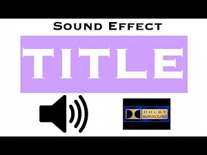 Sound Effects For Title | Intros | Complete | Hi Quality Audio