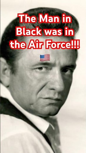 Johnny Cash: The Man in Black… and the Air Force Veteran #history #veteran #johnnycash