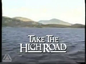 Take The High Road Intro 1987