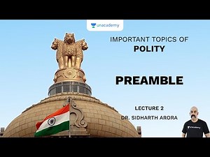 L2: Preamble | Important Topics of Polity (UPSC CSE) | Sidharth Arora