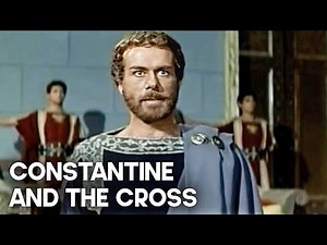 Constantine and the Cross | Cornel Wilde | Free Full Movie