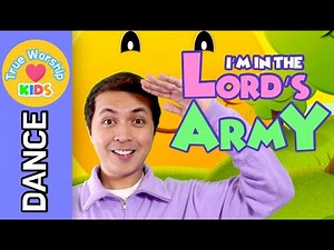 I'M IN THE LORD'S ARMY | Sunday School Songs | Energizer | True Worship KIDS