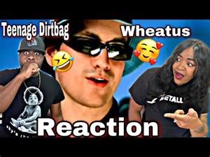 ONE OF MEL'S FAVORITE SONGS!!! WHEATUS - TEENAGE DIRTBAG (REACTION)