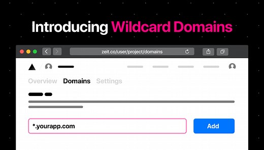 Introducing Wildcard Domains - Vercel