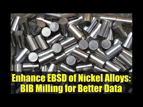 Enhance EBSD of Nickel Alloys: BIB Milling for Better Data