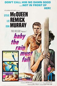 Baby the Rain Must Fall (1965) - Movie