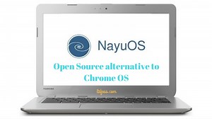 NayuOS: A FOSS Alternative To Chrome OS