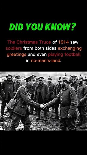 The Day WWI Stopped: The Christmas Truce of 1914 🎄