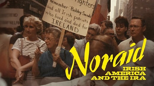 NORAID: Irish America and the IRA