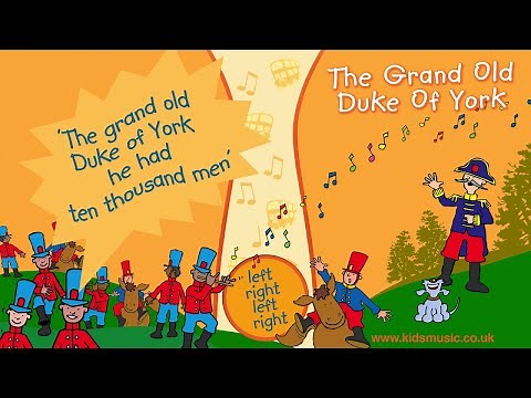 Kidzone - The Grand Old Duke Of York