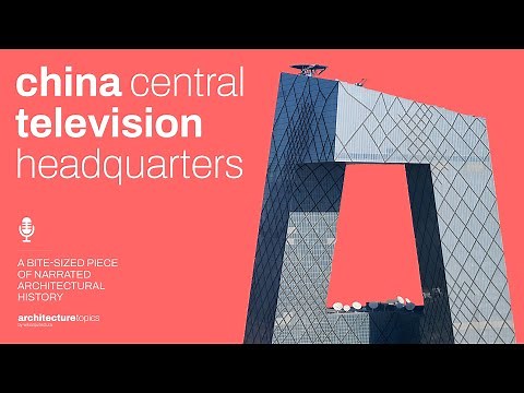 CCTV Headquarters – A Loop through Power, Media, and Form