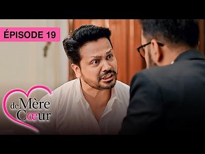Mère de coeur : Un amour secret - Ep 19 - Série bollywood doublée en français