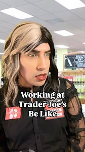 Working at Trader Joe’s be like. #traderjoes #traderjoesfinds #reels #comedy #customerservice #groceryshopping #retail #retailproblems #pov #comedyvideos | Izzy Insane