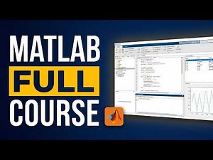 MATLAB Full Course for Beginners (2026) - From Zero to Pro in 43 Minutes