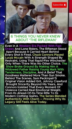 Secrets Behind The Rifleman#therifleman #chuckconnors #tvwestern