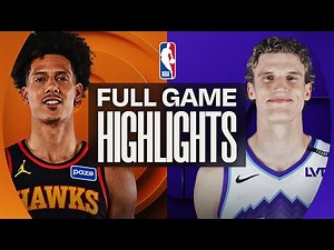 HAWKS at JAZZ | FULL GAME HIGHLIGHTS | November 13, 2025