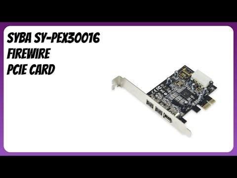 REVIEW (2026): Syba SY-PEX30016 Firewire PCIe Card. Features