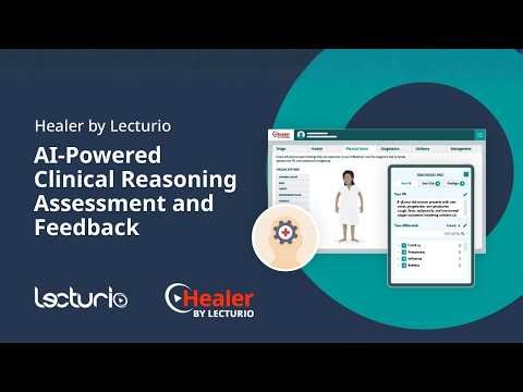 Healer by Lecturio: AI-Powered Clinical Reasoning Assessment and Feedback
