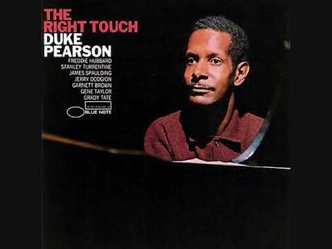 Duke Pearson - The Right Touch (Full Album)