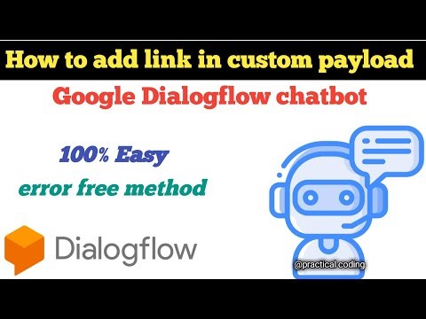 How to add link in custom payload of the dialog flow chat bot response / dialogflow basic tutorials