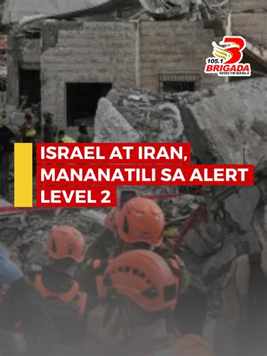 Alert level 2, nananatiling umiiral sa Israel at Iran sa kabila ng tensyon sa Gitnang Silangan #brigadaph #brigadanewsfmmanila #brigada #fyp #fyf