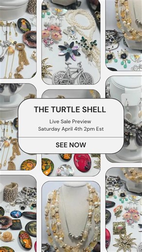 The Turtle Shell LIVE JEWELRY SALE Sat April 4th 2PM Est Modern Vintage Sterling Gold Designer MORE